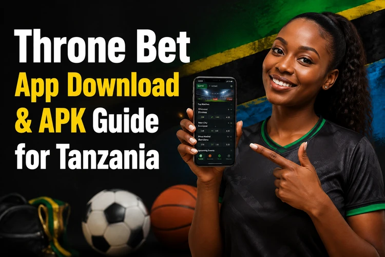 Throne Bet App & APK Guide for Tanzania