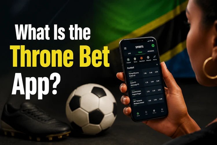 What Is the Throne Bet App?